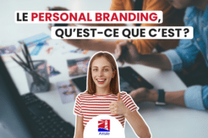 Personal branding qu'est-ce que c'est ?